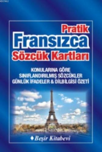 Pratik Fransızca Sözcük Kartları | Bekir Orhan Doğan | Beşir Kitabevi