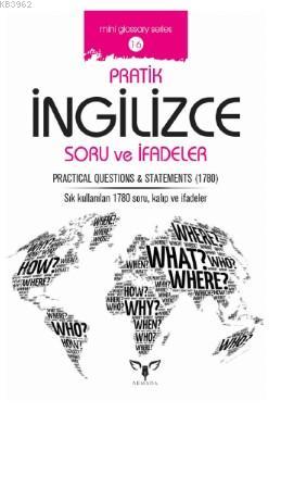 Pratik İngilizce Soru ve İfadeler; Prajtical Questions ve Statements |