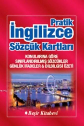 Pratik İngilizce Sözcük Kartları | Bekir Orhan Doğan | Beşir Kitabevi