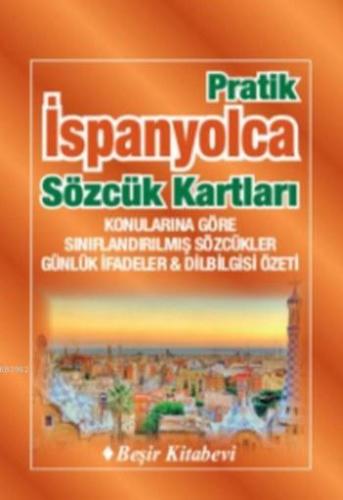 Pratik İspanyolca Sözcük Kartları | Bekir Orhan Doğan | Beşir Kitabevi