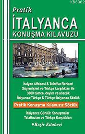 Pratik İtalyanca Konuşma Kılavuzu | Bekir Orhan Doğan | Beşir Kitabevi