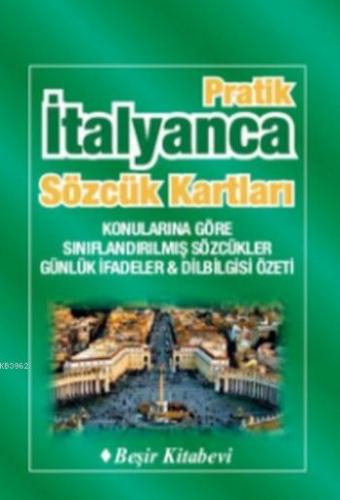 Pratik İtalyanca Sözcük Kartları | Bekir Orhan Doğan | Beşir Kitabevi