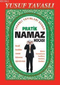 Pratik Namaz Hocası (Dergi Boy) (D21) | Yusuf Tavaslı | Tavaslı Yayınl