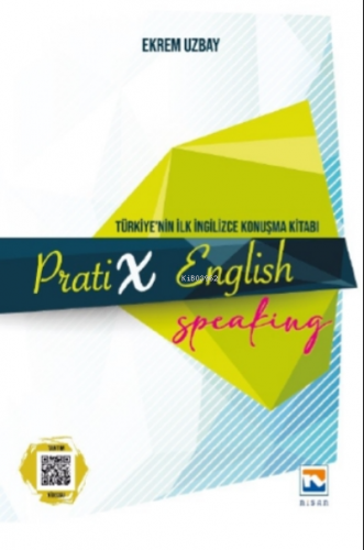 Pratix English Speaking;Türkiye'nin İlk İngilizce Konuşma Kitabı | E