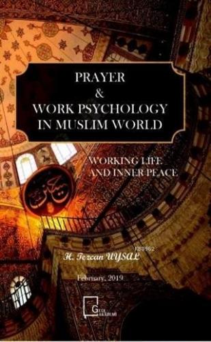 Prayer - Work Psychology in Muslim World | H. Tezcan Uysal | Gece Akad