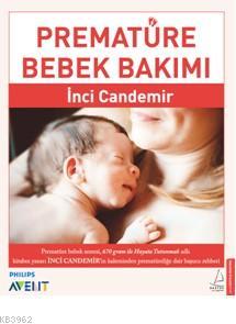 Prematüre Bebek Bakımı | İnci Candemir | Destek Yayınları