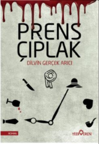 Prens Çıplak | Dilvin Gerçek Arıcı | Yediveren Yayınları