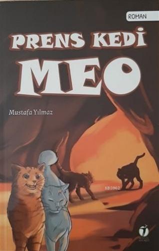 Prens Kedi Meo | Mustafa Yılmaz | İki Eylül Yayınevi