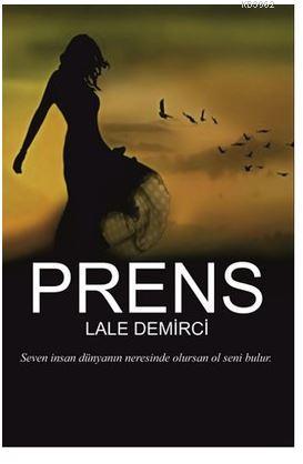 Prens | Lale Demirci | Serüven Kitap