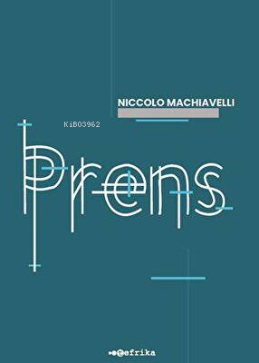 Prens | Niccolo Machiavelli | Tefrika Yayınları