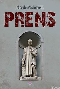 Prens | Niccolo Machiavelli | Nilüfer Yayıncılık