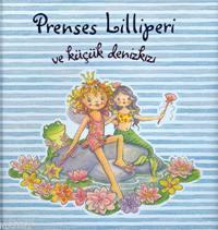 Prenses Liliperi ve Küçük Denizkızı | Monika Finsterbusch | Büyülü Fen