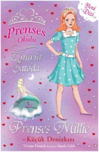 Prenses Okulu 28 - Prenses Millie ve Küçük Denizkızı (7+ Yaş); Zümrüt 