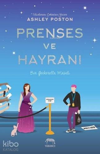 Prenses ve Hayranı | Ashley Poston | Yabancı Yayınları