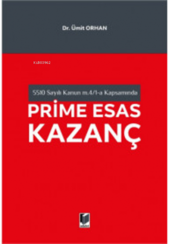 Prime Esas Kazanç | Ümit Orhan | Adalet Yayınevi