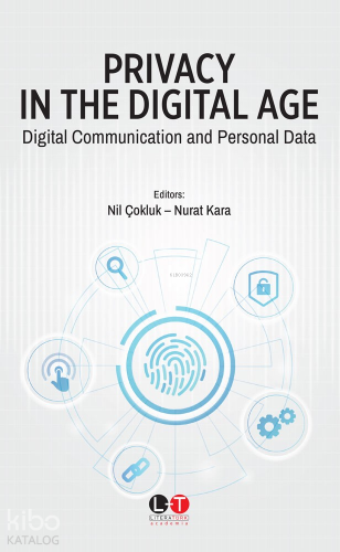 Privacy in The Digital Age - Digital Communication And Personal Data |