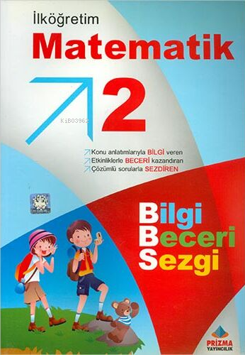 Prizma 2.Sınıf İlköğretim Matematik - Bilgi Beceri Sezgi | Kolektif | 