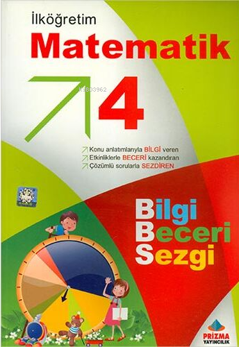 Prizma 4.Sınıf İlköğretim Matematik - Bilgi Beceri Sezgi | Kolektif | 