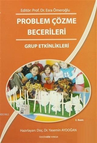 Problem Çözme Becerileri - Grup Etkinlikleri | Yasemin Aydoğan | Kök Y