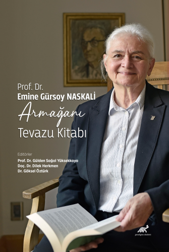 Prof. Dr. Emine Gürsoy Naskali Armağanı – Tevazu Kitabı | Dilek Herkme