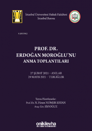 Prof. Dr. Erdoğan Moroğlu'nu Anma Toplantıları | N. Füsun Nomer Ertan 