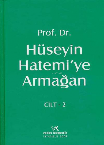 Prof. Dr. Hüseyin Hatemi'ye Armağan | Ömer Teoman | Vedat Kitapçılık