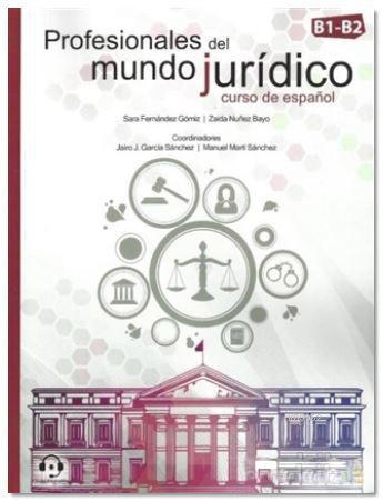 Profesionales Del Mundo Juridico B1-B2 Aduio Descargable | Jairo Garci