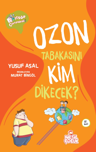 Profesör Çorapsöküğü - Ozon Tabakasını Kim Dikecek? | Yusuf Asal | Nes