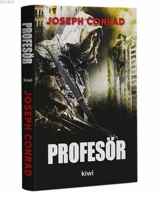 Profesör | Joseph Conrad | Kiwi Yayınevi