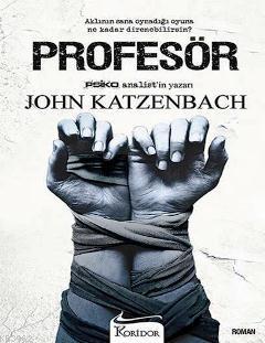 Profesör | John Katzenbach | Koridor Yayıncılık