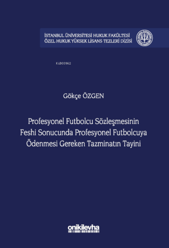 Profesyonel Futbolcu Sözleşmesinin Feshi Sonucunda Profesyonel Futbolc