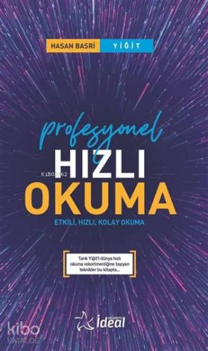 Profesyonel Hızlı Okuma; Etkili, Hızlı, Kolay Okuma | Hasan Basri Yiği