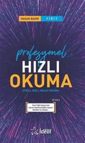 Profesyonel Hızlı Okuma; Etkili, Hızlı, Kolay Okuma | Hasan Basri Yiği