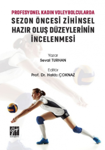 Profesyonel Kadın Voleybolcularda Sezon Öncesi Zihinsel Hazır Oluş Düz