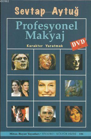 Profesyonel Makyaj; Karakter Yaratmak | Sevtap Aytuğ | Mitos Boyut Yay