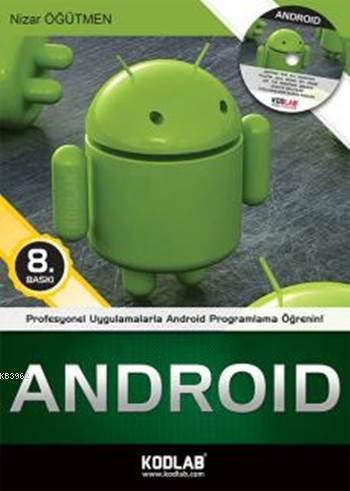 Profesyonel Uygulamalarla Android Programlama Öğrenimi; Android 2 ve A