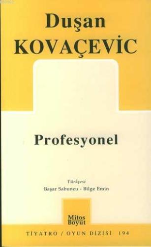 Profesyonel | Duşan Kovaçeviç | Mitos Boyut Yayınları