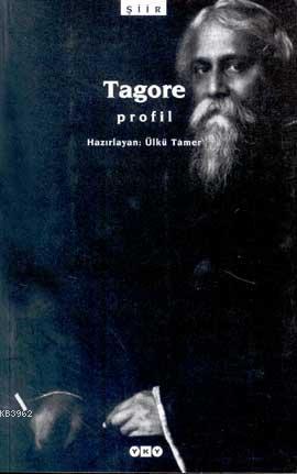 Profil | Rabindranath Tagore | Yapı Kredi Yayınları ( YKY )