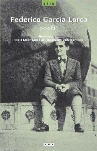 Profil | Federico Garcia Lorca | Yapı Kredi Yayınları ( YKY )