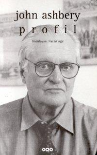 Profil | John Ashbery | Yapı Kredi Yayınları ( YKY )