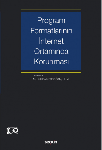 Program Formatlarının İnternet Ortamında Korunması | Halil Berk Erdoğa