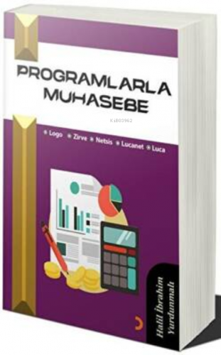 Programlarla Muhasebe | Halil İbrahim Yurdunmalı | Cinius Yayınları