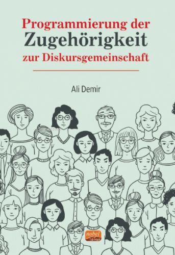 Programmierung der Zugehörigkeit zur Diskursgemeinschaft | Ali Demir |