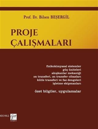 Proje Çalışmaları | Bilsen Beşergil | Gazi Kitabevi