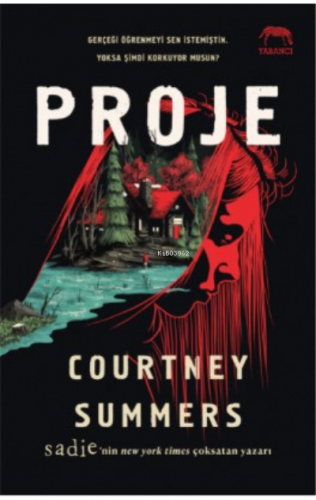 Proje | Courtney Summers | Yabancı Yayınları