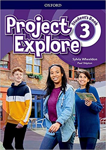 Project Explore 3 Student's Book | Sylvia Wheeldon | Oxford University