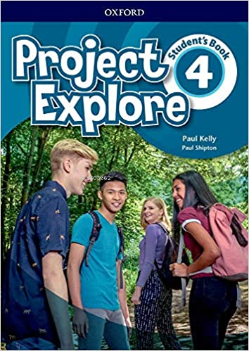 Project Explore 4 Student's Book | Paul Kelly | Oxford University Pres