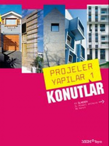 Projeler Yapılar 1 - Konutlar | Burçin Yılmaz | YEM Yayınları