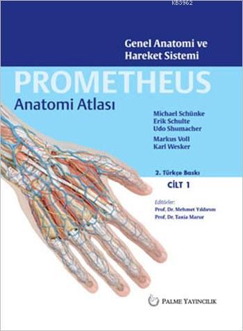 Prometheus Anatomi Atlası Cilt 1 | Michael Schünke | Palme Yayınevi