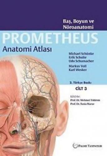 Prometheus Anatomi Atlası Cilt 3 | Michael Schünke | Palme Yayınevi